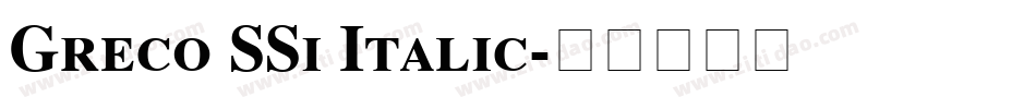 Greco SSi Italic字体转换